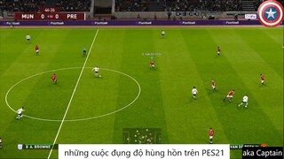 những cuộc đụng độ hùng hồn trên PES21 #87