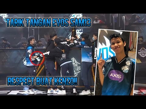MOMENT EVOS KENZO TARIK TANGAN EVOS SAM13 AGAR RAYAIN KEJUARAAN BERSAMA -  SAMA RESPECT!!