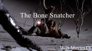 The Bone Snatcher _ Full Sci-Fi Horror Movie