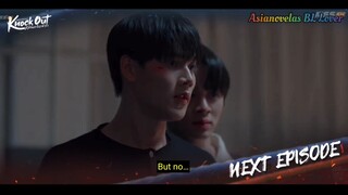 Knock Out The Series - Episode 12 Teaser