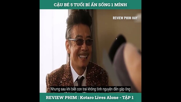 Review phim  Kotaro lives alone   tập 1