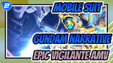 "Vigilante" Lagu Berburu yang Sempurna | Narasi Mobile Suit Gundam | Epic AMV_J2