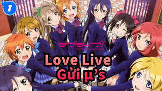 Gửi μ’s: Cảm Ơn Bạn Đã Luôn Bên Tôi | Love Live_1