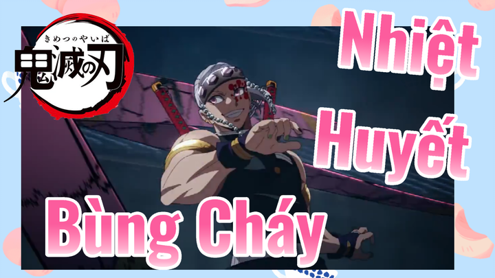 Nhiệt Huyết Bùng Cháy