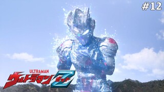 Ultraman Z Tập 12: Tiếng Khóc Của Sự Sống (Lồng Tiếng)