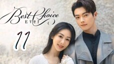 Best Choice Ever - Episode 11 [Tagalog Dubbed]