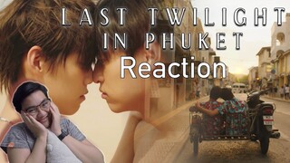 (BACK TO BKPP FEELS) Last Twilight in Phuket (แปลรักฉันด้วยใจเธอ Side Story) REACTION - KP Reacts