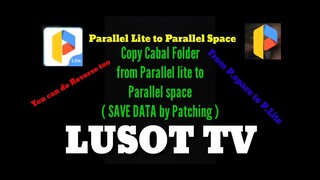 Cabal Mobile: Transfer Files from Parallel Lite To Parallel Space ( No more Patching )