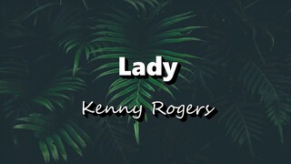 Lady - Kenny Rogers (Lyrics)