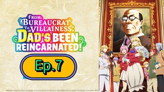 From Bureaucrat to Villainess (Episode 7) Eng sub