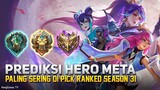 WAJIB PICK INI DIA META HERO TERBAIK SEASON 31 MOBILE LEGENDS