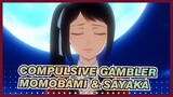 [Compulsive Gambler] Momobami Ririka & Sayaka Igarashi