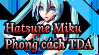 Hatsune Miku|【MMD】Phong cách TDA Chiếc đầm nữ phép màu【Girls】