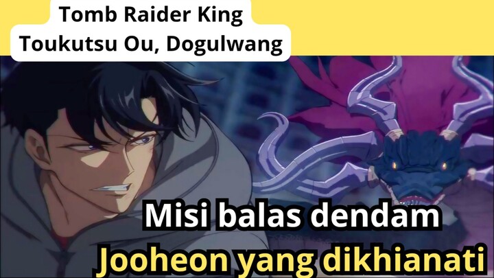 Tomb Raider King episode 1 - Jooheon yang terjebak harus melawan mosnter, mampukah bertahan hidup?