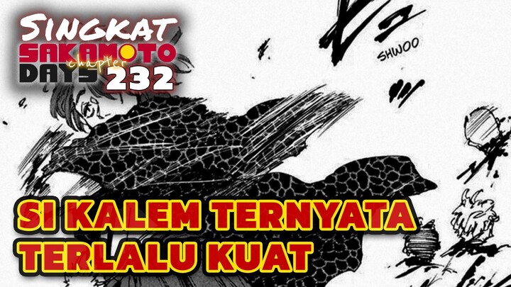 SI KEMBAR TERLALU KUAT ⁉️REVIEW SAKAMOTO DAYS 232 TERBARU INDONESIA
