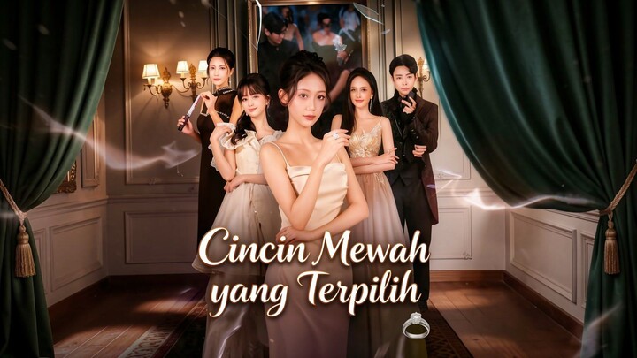 Cincin Mewah yang Terpilih Full Bahasa Indonesia (MELO)
