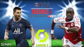 LIGUE 1| PSG vs Reims (2h45 ngày 24/1) trực tiếp ON Sports News. NHẬN ĐỊNH BÓNG ĐÁ PHÁP