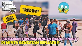 GTA V RP - PERTEMUAN KOPERASI DENGAN MAFIA ( 9 NAGA ) | DI MINTA GENCATAN SENJATA !!