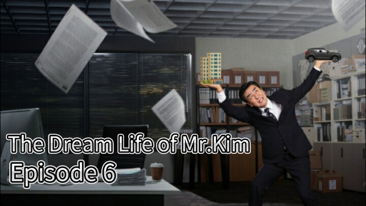 The Dream Life Of Mr.Kim (2025) | Episode 6 | EngSub