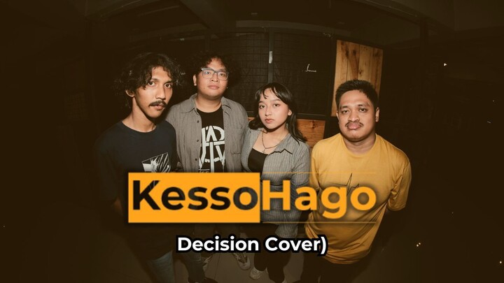 KessoHago - Decision (One Ok Rock Cover)