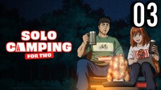 Solo Camping for Two Episode 3