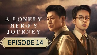 A Lonely Heroes Journey ep 14 (sub indo)