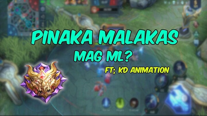 PINAKAMALAKAS MAG ML! ft. KD Animation