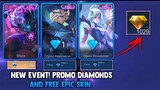NEW EVENT! FREE PROMO DIAMONDS AND FREE EPIC SKIN! 1 DIAMOND SKIN - | MOBILE LEGENDS 2021