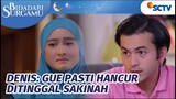 TERHARU, Perkataan Denis Menyentuh Hati Sakinah | Bidadari Surgamu Episode 109
