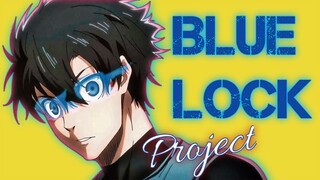 project BLUE LOCK terciptanya STRIKER paling EGOIST didunia !! - blue lock part 1