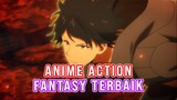 Best Anime Action Fantasy Terbaru 2023 2024