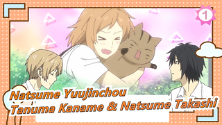 Natsume Yuujinchou / Tanuma Kaname & Natsume Takashi - Potongan S1-S3_1