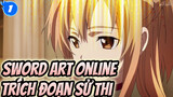 Sword Art Online
Trích đoạn sử thi_1