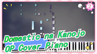 Domestic na Kanojo -OP Cover Piano(Level 9)_2