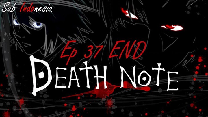 Ep 37 [END] | Sub Indonesia | Death Note