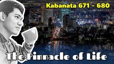 The Pinnacle of Life / Kabanata 671 - 680