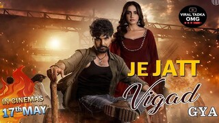 Je Jatt  vigad gya  full movie in hd action+comdey