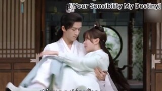 Your Sensibility My Destiny - EP16