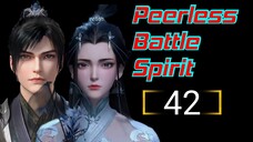 Peerless Battle Spirit Eps 42 [Best Sub Indo]