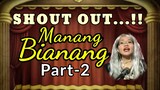SHOUT-OUT-Kablaaw ni Manang Bianang-PART 2 (Mommy Jeng-Jena Almoite Diaz)