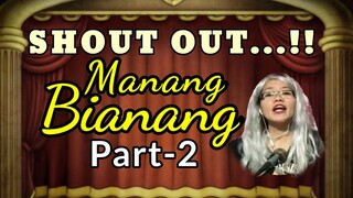 SHOUT-OUT-Kablaaw ni Manang Bianang-PART 2 (Mommy Jeng-Jena Almoite Diaz)