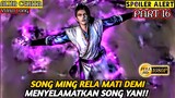 SIFAT SONG MING YANG SEBENARNYA - Alur Cerita Film Animasi Donghua Cina YUAN LONG PART 16