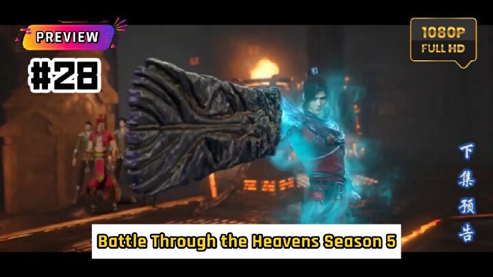[HD] Battle Through the Heavens Season 5 Episode 28 PREVIEW
