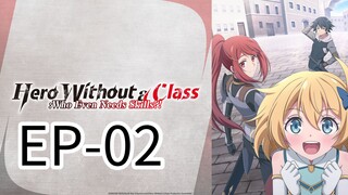 Hero Without class || S1 || EP-02 (HINDI)