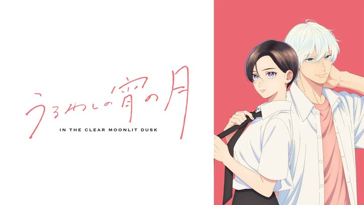 EP 12 - Uruwashi no Yoi no Tsuki Sub Indo END