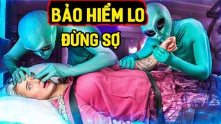 Những loại bảo hiểm kỳ lạ, được bồi thường bị người ngoài hành tinh bắt cóc