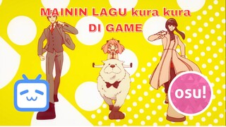 [exkelusif bstation] main lagu kura kura di game osu