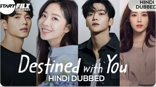 Destined with you S01-E016 HD | New Hindi Dubbed k-Drama |