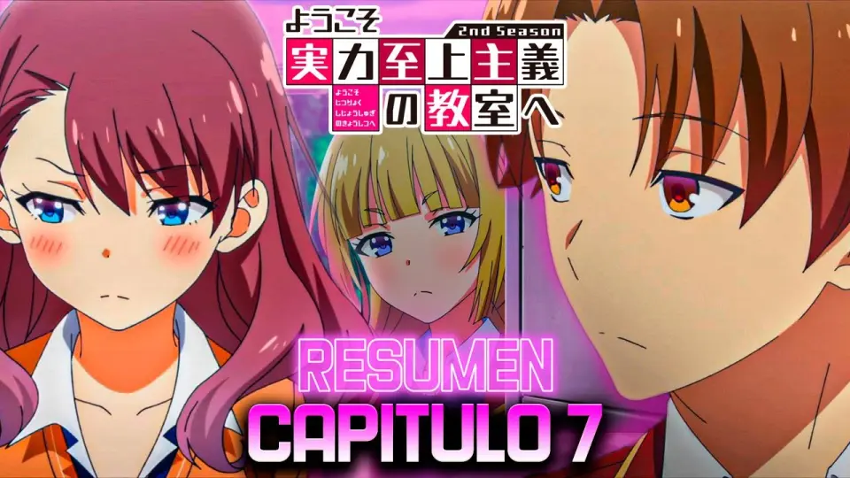 ?Se le declaran a Ayanokoji ?| Classroom of the Elite Temporada 2  Capítulo 7 RESUMEN - Bilibili