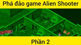 Phá đảo game Alien Shooter #2